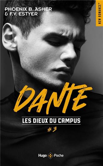 Les Dieux du campus #03 Dante - PHOENIX B ASHER - F V ESTYER