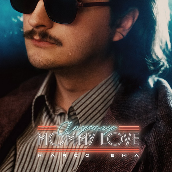 Anyway, Momma Love - MARCO EMA