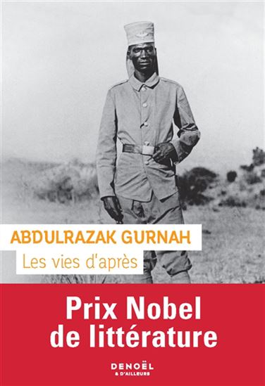 Les Vies d&#39;après - ABDULRAZAK GURNAH
