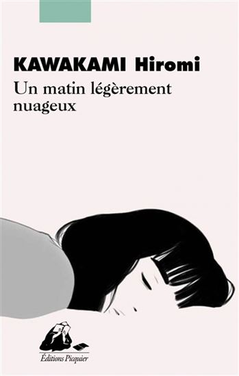 Un matin légèrement nuageux - HIROMI KAWAKAMI