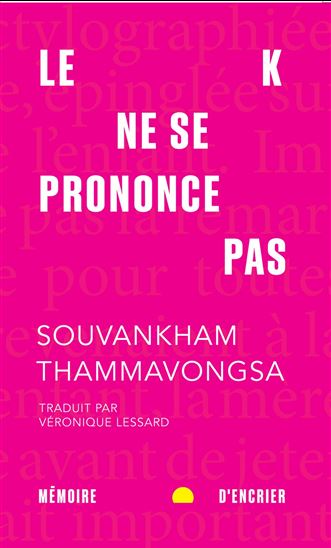 Le K ne se prononce pas - THAMMAVONGSA SOUVANKHAM