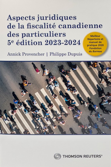 Aspects juridiques de la fiscalité canadienne des particuliers 5e éd. 2023-2024 - ANNICK PROVENCHER - PHILIPPE DUPUIS