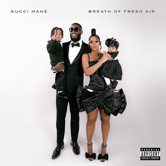 Breath Of Fresh Air - GUCCI MANE