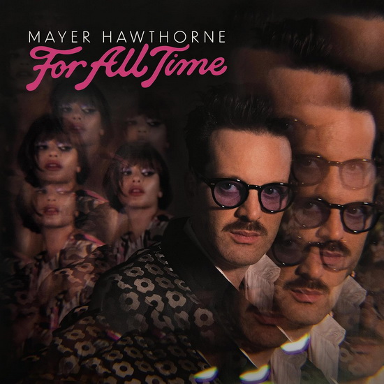 For All Time (Vinyle) - MAYER HAWTHORNE