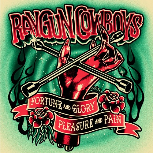 Fortune, Glory, Pleasure And Pain (Éd. Limitée)(Vinyle - Vert) - RAYGUN COWBOYS