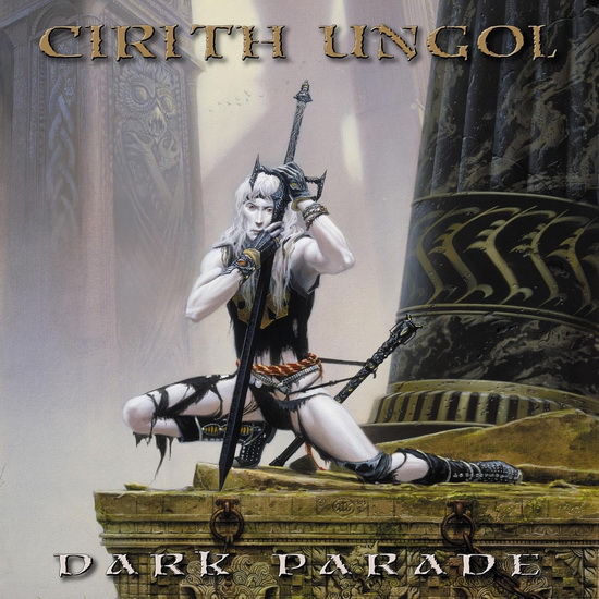 Dark Parade - CIRITH UNGOL