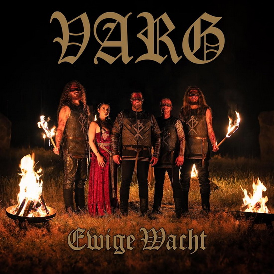 Ewige Wacht - VARG