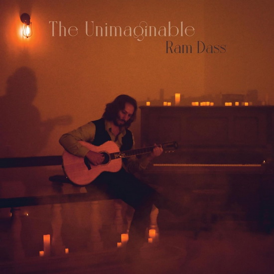 The Unimaginable - RAM DASS