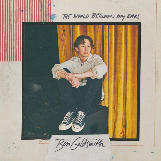 The World Between My Ears - BEN GOLDSMITH