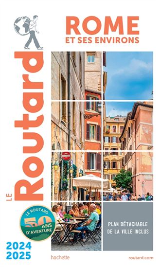 Rome et ses environs 2024-2025 - PHILIPPE GLOAGUEN
