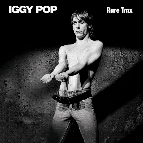 Rare Trax - IGGY POP