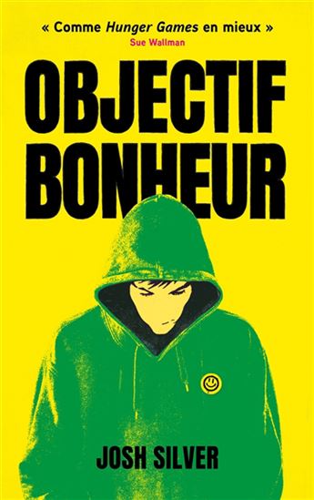 Objectif bonheur  #01 - JOSH SILVER