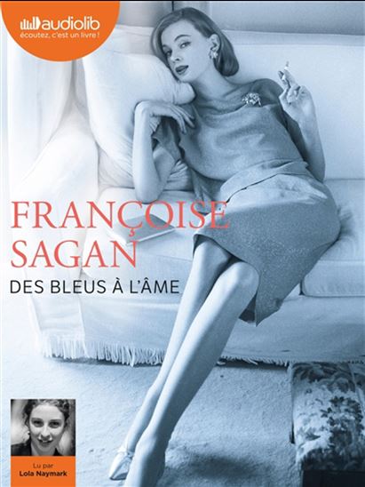 Des bleus à l&#39;âme (CD) - FRANÇOISE SAGAN