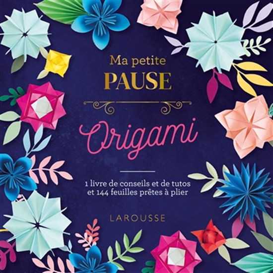 Ma petite pause : origami Cof. - GAËL LE NEILLON