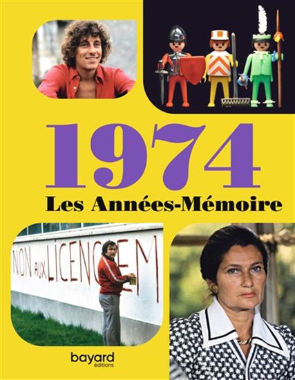 Les Années mémoires : 1974 - COLLECTIF