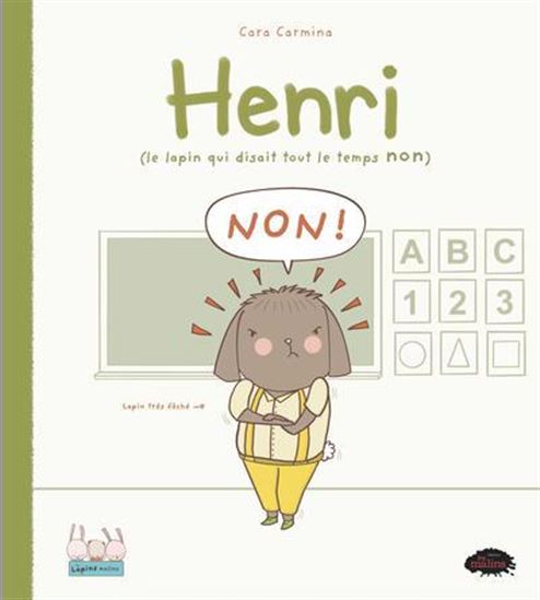 Henri : le lapin qui disait tout le temps non - CARA CARMINA