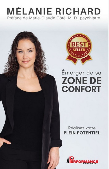Émerger de sa zone de confort : Réalisez votre plein potentiel - MÉLANIE RICHARD