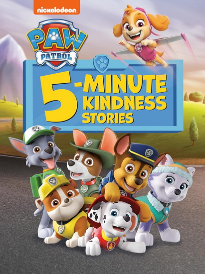 PAW Patrol 5-Minute Kindness Stories (PAW Patrol) - COLLECTIF