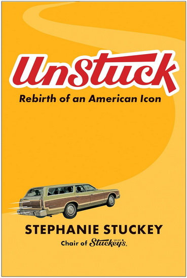 UnStuck: Rebirth of an American Icon - STEPHANIE STUCKEY
