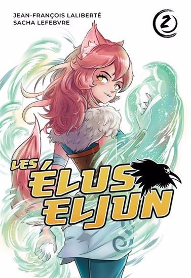 Les Élus Eljun #02 - JEAN-FRANÇOIS LALIBERTÉ - SACHA LEFEBVRE