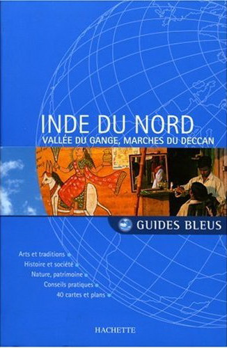 Inde du Nord: vallée du Gange/marches... - COLLECTIF