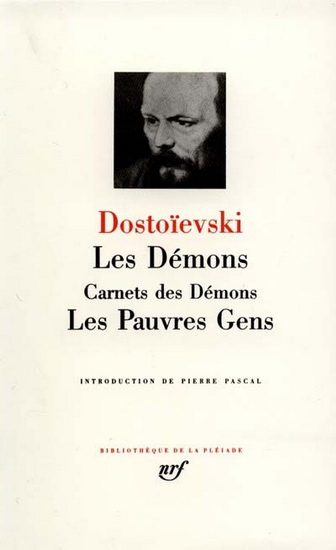 Les Démons /Les Pauvres gens - FEDOR MIKHAILOVITCH DOSTOIEVSKI