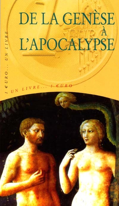 De la Genèse à l&#39;Apocalypse - COLLECTIF