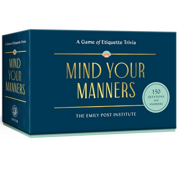 Mind Your Manners: A Game of Etiquette Trivia - LIZZIE POST - DANIEL POST SENNING