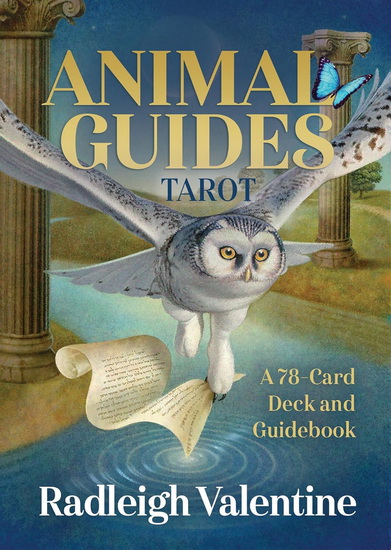 Animal Guides Tarot: A 78-Card Deck and Guidebook - RADLEIGH VALENTINE