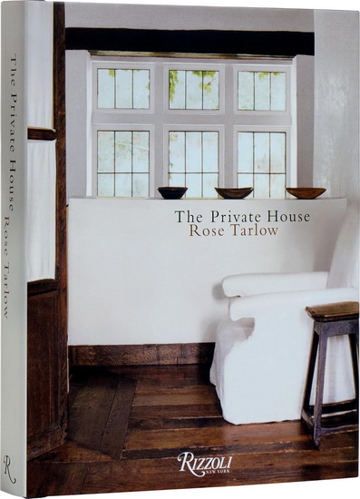 The Private House - ROSE TARLOW