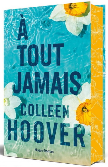 À tout jamais (relié) - COLLEEN HOOVER