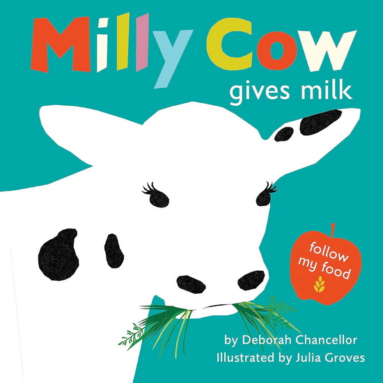 Milly Cow Gives Milk - DEBORAH CHANCELLOR - JULIA GROVES