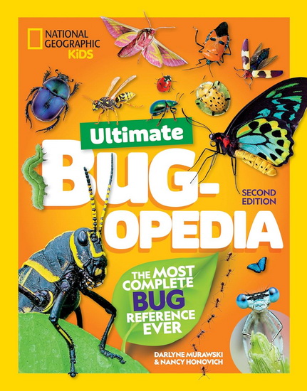 Ultimate Bugopedia, 2nd Edition: The Most Complete Bug Reference Ever - DARLYNE MURAWSKI - NANCY HONOVICH