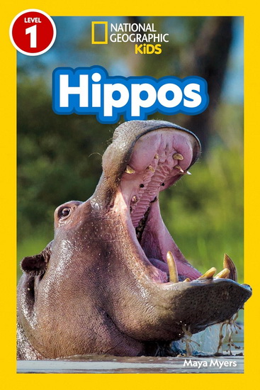 National Geographic Readers Hippos (Level 1) - MAYA MYERS