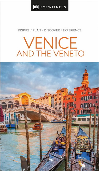 DK Eyewitness Venice and the Veneto - COLLECTIF