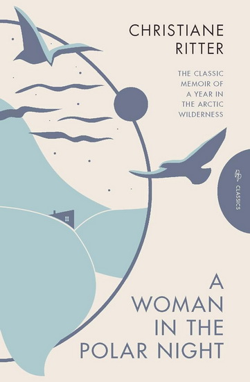 A Woman in the Polar Night - CHRISTIANE RITTER