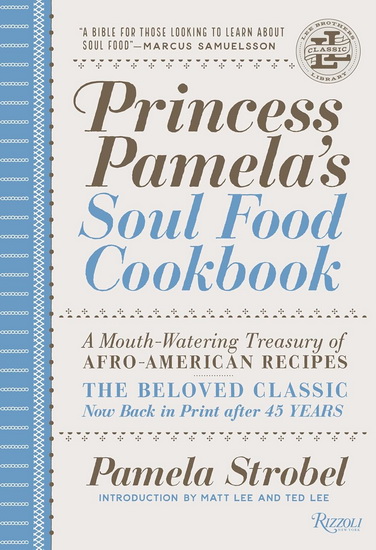 Princess Pamela&#39;s Soul Food Cookbook: A Mouth-Watering Treasury of Afro-American Recipes - PAMELA STROBEL