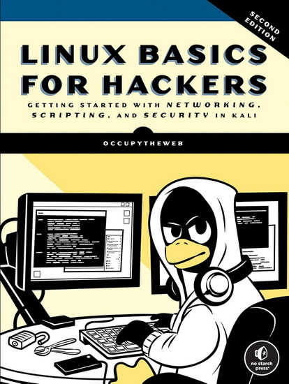 Linux Basics for Hackers, 2nd Edition - OCCUPYTHEWEB