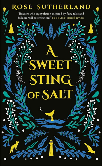 A Sweet Sting of Salt - ROSE SUTHERLAND