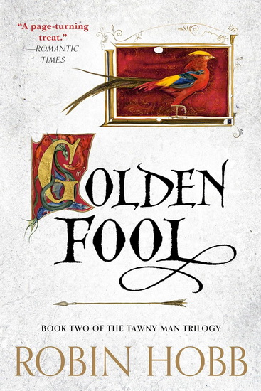 Golden Fool: Book Two of The Tawny Man Trilogy - ROBIN HOBB