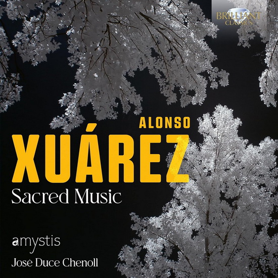 Xuares: Sacred Music - ALONSO XUARES
