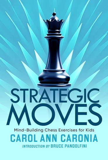 Strategic Moves - CAROL ANN CARONIA