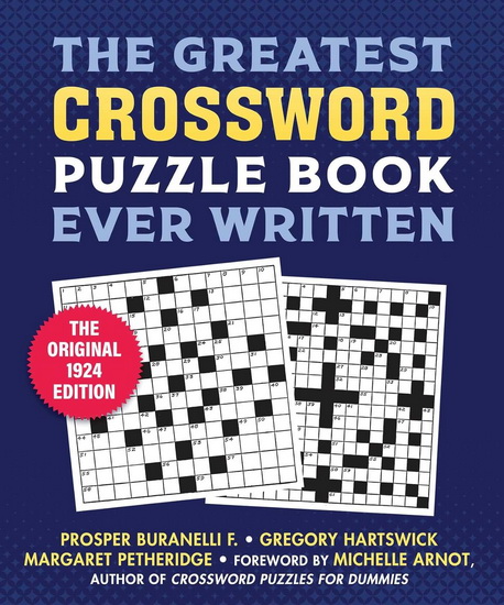 Greatest Crossword Puzzle Book Ever Written - MICHELLE ARNOT