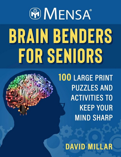 Mensa® Brain Benders for Seniors - DAVID MILLAR