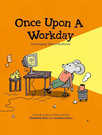 Once Upon a Workday - ELIZABETH PICH