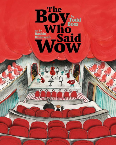 Boy Who Said Wow - TODD BOSS