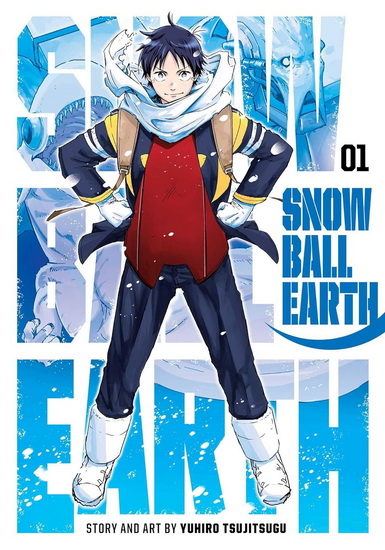 Snowball Earth, Vol. 1 - YUHIRO TSUJITSUGU