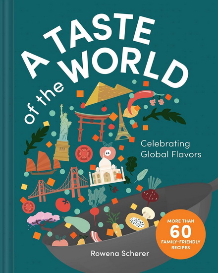 Taste of the World - ROWENA SCHERER