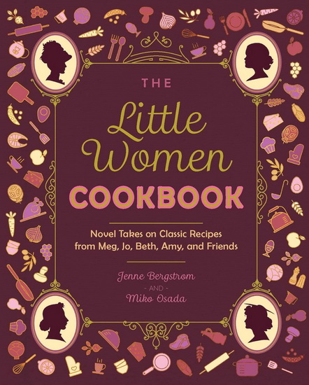 Little Women Cookbook - JENNE BERGSTROM