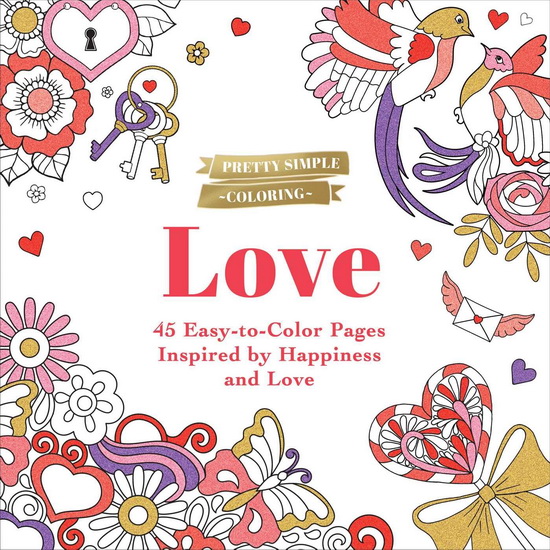 Pretty Simple Coloring: Love - COLLECTIF